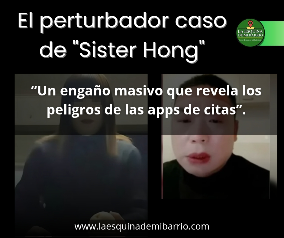 El perturbador caso de “Sister Hong”: el hombre que engañó a cientos de víctimas a través de apps de citas