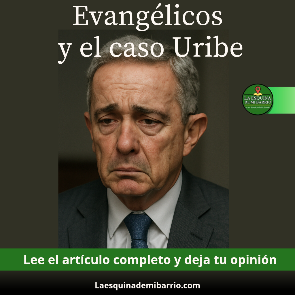 Evangélicos y el caso Uribe