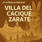 ¿Y si Plato se llamara “La Villa del Cacique Zárate”?