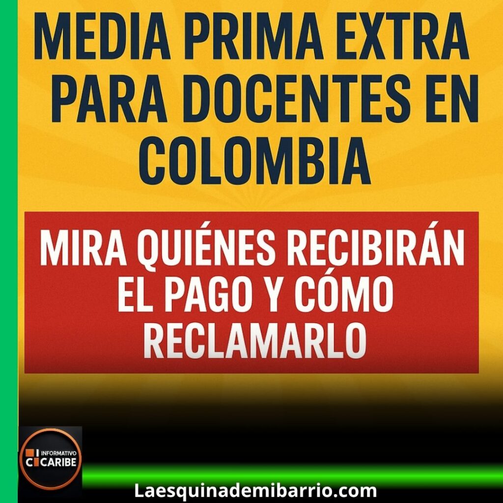 Media prima para docentes en colombia- mira de qué se trata