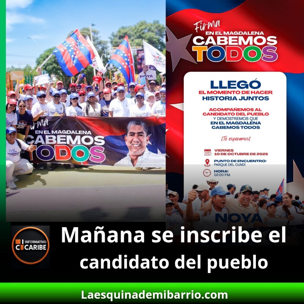 “El candidato del pueblo” inscribe su candidatura: “En el Magdalena cabemos todos”